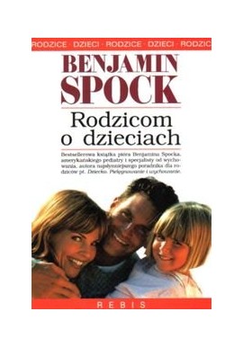 Rodzicom o dzieciach Benjamin Spock