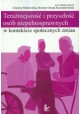 Teraźniejszość i przyszłość osób niepełnosprawnych w kontekście społecznych zmian G. Miłkowska (red. nauk.)