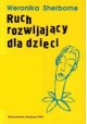 Ruch rozwijający dla dzieci Weronika Sherborne