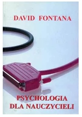 Psychologia dla nauczycieli David Fontana