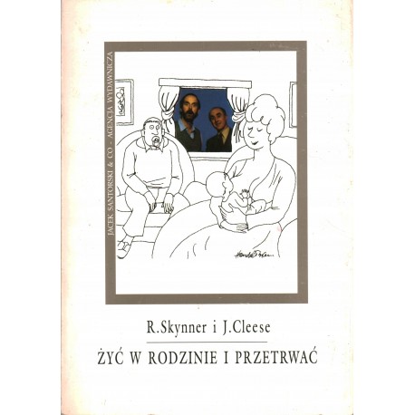 Żyć w rodzinie i przetrwać R. Skynner, J. Cleese