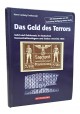 Das Geld des Terrors: Geld und Geldersatz in deutschen Konzentrationslagern und Ghettos 1933 bis 1945