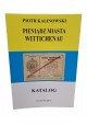 KALINOWSKI Piotr - Pieniądz Miasta Wittichenau Katalog