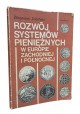 Rozwój systemów pieniężnych w Europie Zachodniej i Północnej Zbigniew Żabiński