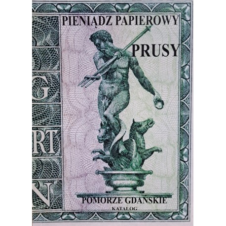 KALINOWSKI Piotr - Pieniądz papierowy PRUSY Pomorze Gdańskie Katalog