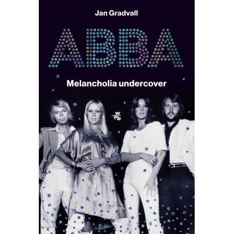 ABBA Melancholia undercover Jan Gradvall