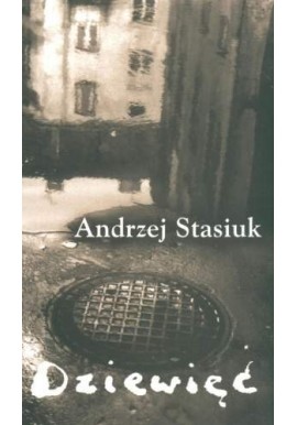 Dziewięć Andrzej Stasiuk