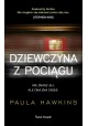 Dziewczyna z pociągu Paula Hawkins