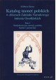 Katalog monet polskich w zbiorach Zakładu Narodowego imienia Ossolińskich Tom I Elżbieta Baran