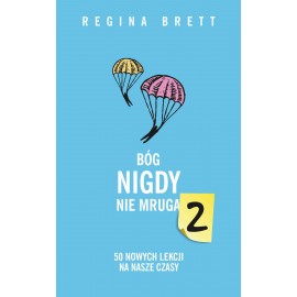 Bóg nigdy nie mruga 2 Regina Brett