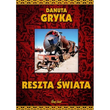 Reszta świata Danuta Gryka