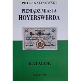 KALINOWSKI Piotr - Pieniądz Miasta Hoyerswerda Katalog