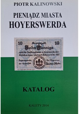 KALINOWSKI Piotr - Pieniądz Miasta Hoyerswerda Katalog