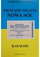 KALINOWSKI Piotr - Pieniądz Miasta Nowa Sól Katalog