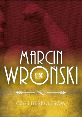 Czas Herkulesów Marcin Wroński