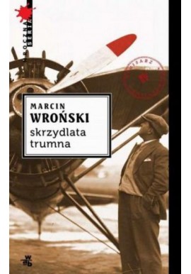 Skrzydlata trumna Marcin Wroński