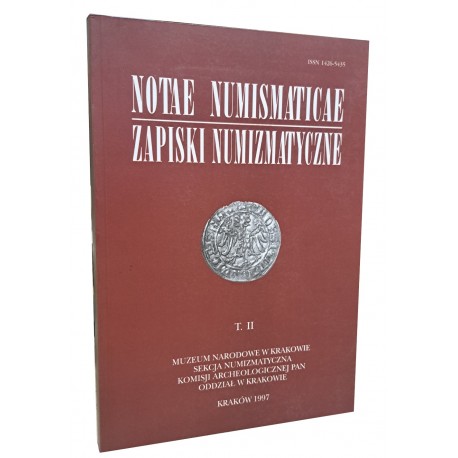 Notae Numismaticae Zapiski Numizmatyczne T. II