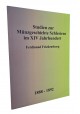 [HISTORIA MONETARNA ŚLĄSKA] Studien zur Münzgeschichte Schlesiens im XIV Jahrhundert Ferdinand Friedensburg