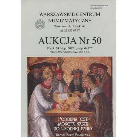 Podobna jest moneta nasza do urodnej panny mała historia pieniądza polskiego Paszkiewicz Katalog 50 aukcji WCN