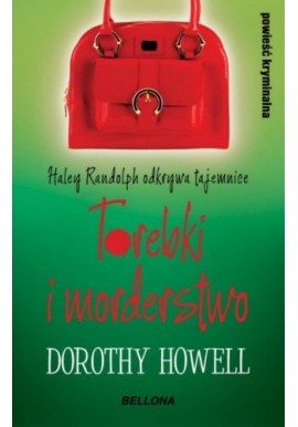 Torebki i morderstwo Dorothy Howell