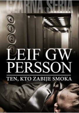 Ten, kto zabije smoka Leif GW Persson