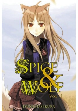 Spice & Wolf vol. 1 Isuna Hasekura