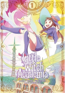 Little Witch Academia 1 Trigger/ Yoh Yoshinari, Keisuke Sato (rys.)