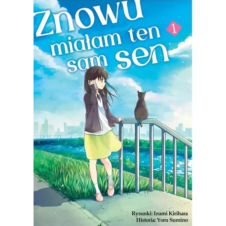 Znowu miałam ten sam sen 1 Izumi Kirihara (rys.), Yoru Sumino