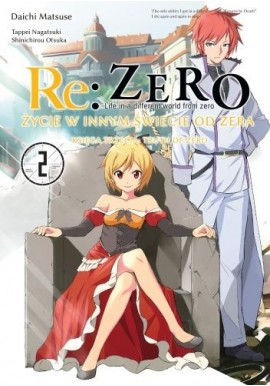 Re: Zero Życie w innym świecie od zera Truth of Zero 2 Daichi Matsue, Tappei Nagatsuki