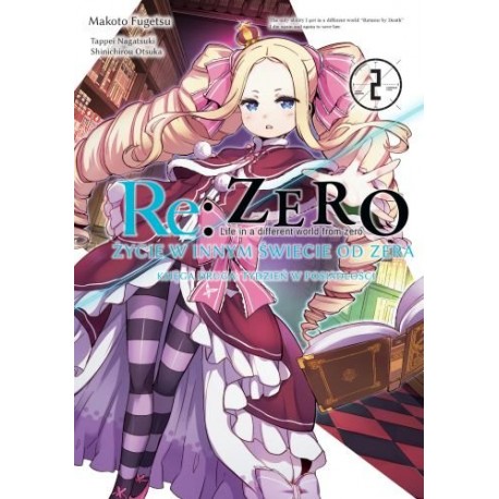 Re: Zero Życie w innym świecie od zera Życie w posiadłości 2 Makoto Fugetsu, Tappei Nagatsuki