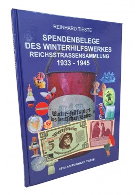 [III RZESZA ODZNAKI TALONY POCZTÓWKI] TIESTE R. - Spendenbelege des Winterhilfswerkes Reichsstrassensammlung 1933-1945 Band 1