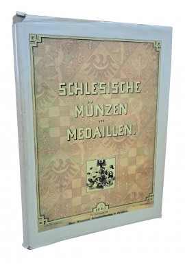 [ŚLĄSKIE MONETY I MEDALE] Schlesische Münzen und Medaillen Hugo Freiherrn von Saurma-Jeltsch 1883 REPRINT