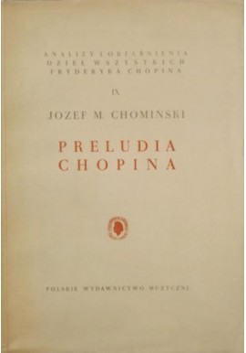 Preludia Chopina Józef M. Chomiński