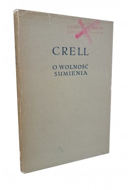 O wolność sumienia Jan Crell