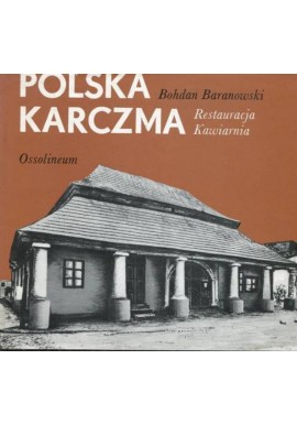 Polska karczma Bohdan Baranowski