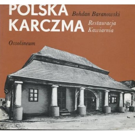 Polska karczma Bohdan Baranowski