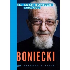 Boniecki Rozmowy o życiu Adam Boniecki, Anna Goc