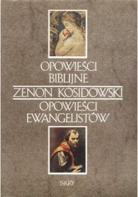 Kosidowski Opowieści Biblijne i Ewangelistów