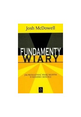 Fundamenty wiary Josh McDowell
