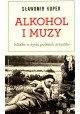 Alkohol i muzy Sławomir Koper
