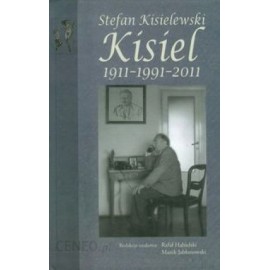 Stefan Kisielewski Kisiel Habielski Rafał Marek