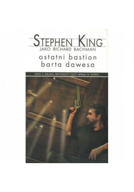 Ostatni bastion Barta Dawesa Stephen King