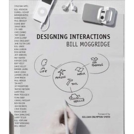 Bill Moggridge - Designing Interactions