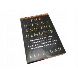 Eli Sagan The Honey and the Hemlock Democracy