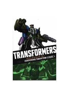 Transformers Tom 27 Zderzenie światów część 1