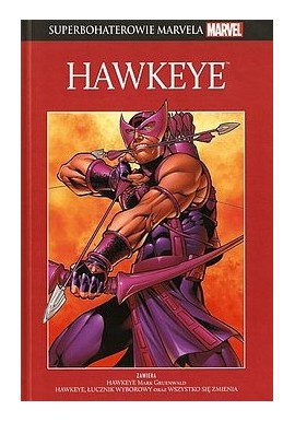 Superbohaterowie Marvela Hawkeye Tom 6