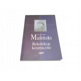 ks. Mieczysław Maliński Rekolekcje kosmiczne