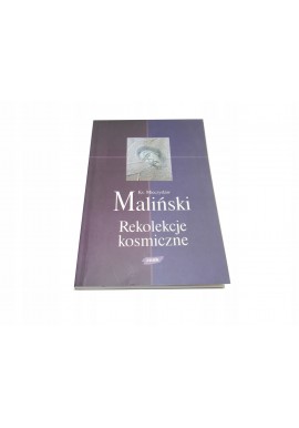 ks. Mieczysław Maliński Rekolekcje kosmiczne