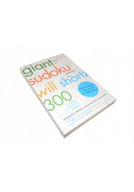 The Giant book of sudoku presented by Will Shortz