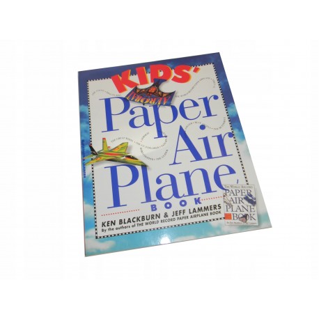 Ken Blackburn Kids Paper Airplane book
